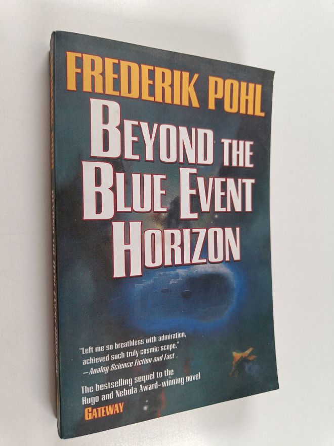 Frederik Pohl : Beyond the Blue Event Horizon