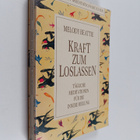 Melody Beattie : Kraft zum Loslassen - tägliche Meditatio... - pikkukuva 1