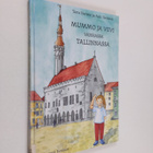 Taru Hurme : Mummo ja Viivi vanhassa Tallinnassa - pikkukuva 1