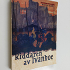 Walter Scott : Riddaren av Ivanhoe. Del I - pikkukuva 1