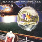 PROCOL HARUM - SOMETHING MAGIC - pikkukuva 1