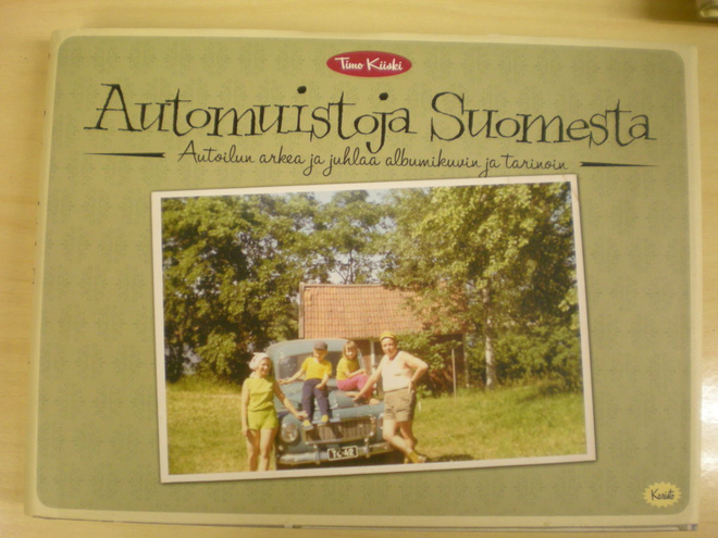 Timo Kiiski: Automuistoja Suomesta