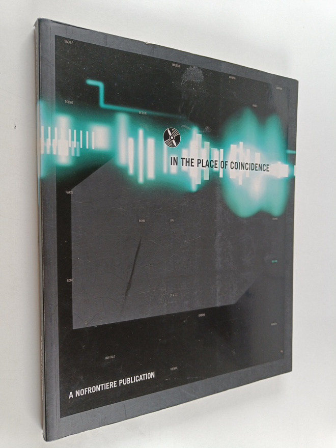 Nofrontiere Design : In the Place of Coincidence