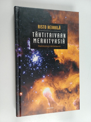 Risto Heikkilä : Tähtitaivaan merkityksiä : Raamatusta ja...