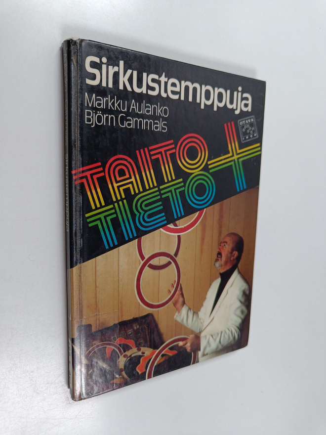 Markku Aulanko ym. : Sirkustemppuja palloilla, renkailla ...
