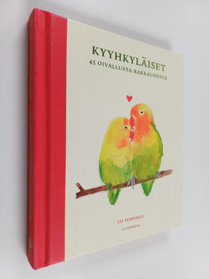Kyyhkyläiset : 45 oivallusta rakkaudesta