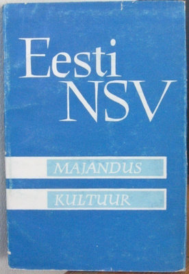 A. Ansberg & V. Tarmisto: Eesti NSV majandus ja kultuur