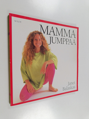 Janet Balaskas : Mammajumppaa