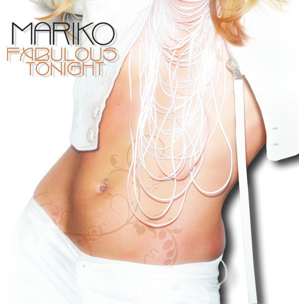 MARIKO : Fabulous tonight