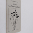Hilaria Vesikivi : Kesä kuparihäkissä - pikkukuva 1