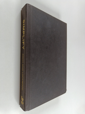 Richard Koch ym. : Simplify : How the Best Businesses in ...