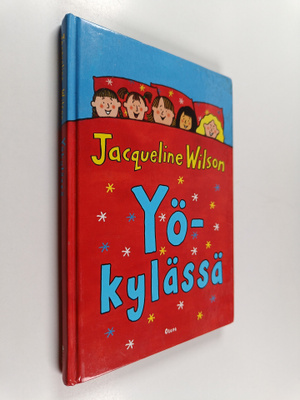Jacqueline Wilson : Yökylässä