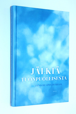 Janis Heaphy Durham: Jälkiä tuonpuoleisesta