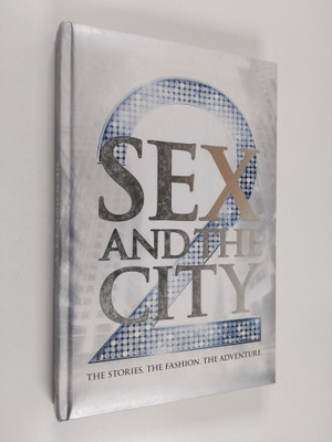 Eric Cyphers : Sex and the City 2 : the stories, the fash...