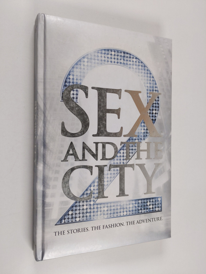 Eric Cyphers : Sex and the City 2 : the stories, the fash...
