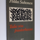 Pekka Suhonen : Tulia yön puutarhassa : runoja - pikkukuva 1