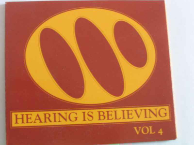 HEARING IS BELIEVING VOL.4