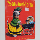 Satutuokioita : Satutuokioita ; Saapasjalkakissa ; Kananp... - pikkukuva 1