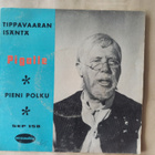 EP TIPPAVAARAN ISÄNTÄ / HUMPPA-VEIKOT - pikkukuva 1