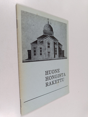 Arvo Pohjannoro : Huone hongista rakennettu : (Kerimäen k...