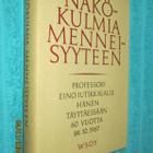 Näkökulmia menneisyyteen - Eino Jutikkalan juhlakirja - pikkukuva 1