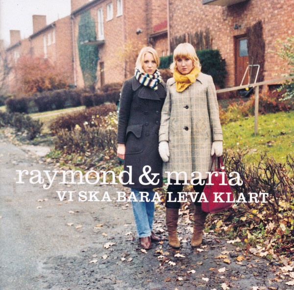 Raymond & Maria • Vi Ska Bara Leva Klart CD