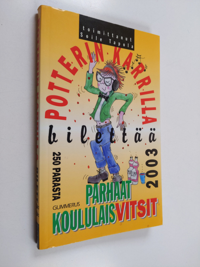 Soile (toim.) Tapola : Potterin Karrilla bilettää : parha...