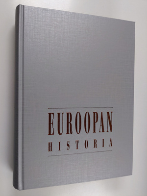 Seppo (toim.) Zetterberg : Euroopan historia
