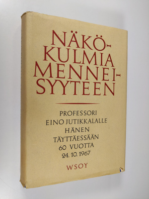 Näkökulmia menneisyyteen : Eino Jutikkalan juhlakirja
