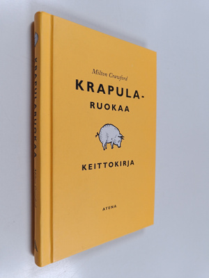 Milton Crawford : Krapularuokaa : keittokirja