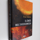 Fred Adams : Elämää multiversumissa - pikkukuva 1