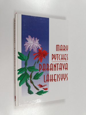 Mary Pytches : Parantava läheisyys