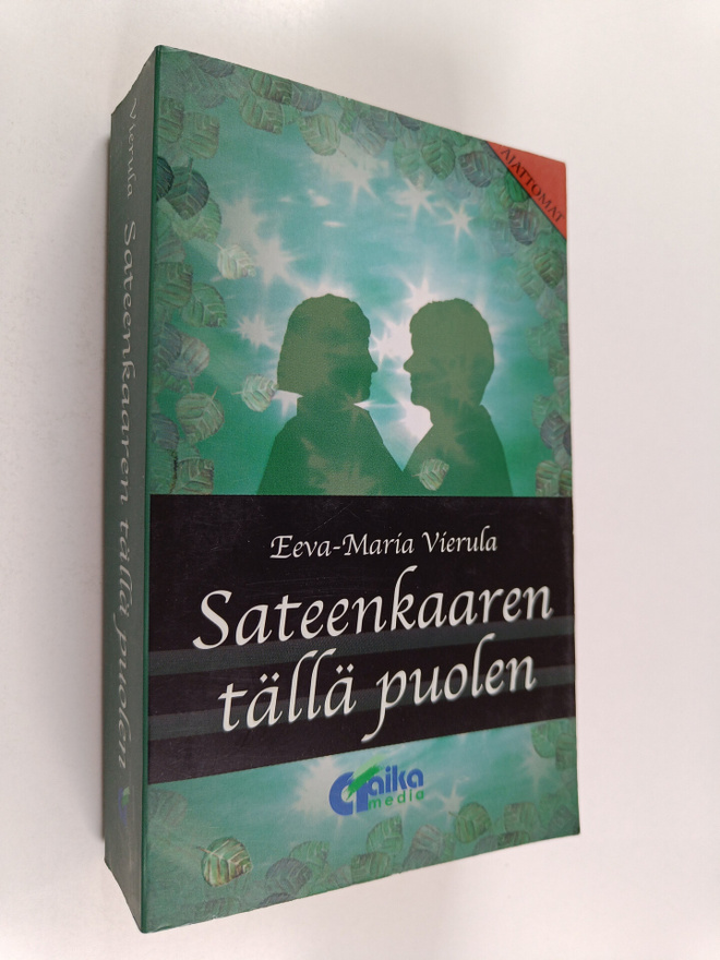 Eeva-Maria Vierula : Sateenkaaren tällä puolen