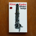 Kössi Kaatra - Alhaisolauluja - pikkukuva 1