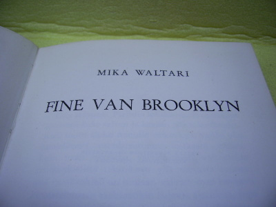 MIKA WALTARI: FINE VAN BROOKLYN YKKÖSPAINOS