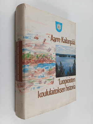 Aarre Kailanpää : Luopioisten koululaitoksen historia