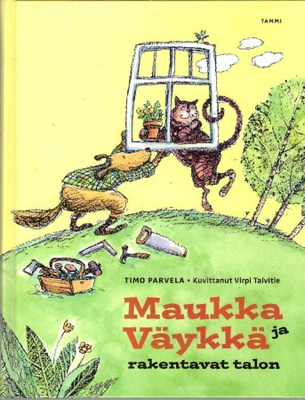 Timo Parvela - Maukka ja Väykkä rakentavat talon