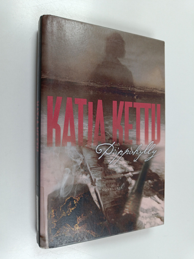 Katja Kettu : Piippuhylly : novelleja