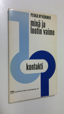 Pekka Hyvärinen : Minä ja Lootin vaimo