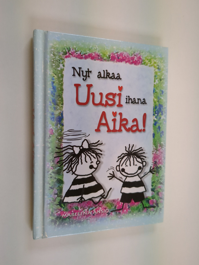 Marleena Ansio : Nyt alkaa ihana uusi aika!