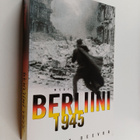 Antony Beevor : Berliini 1945 - pikkukuva 1