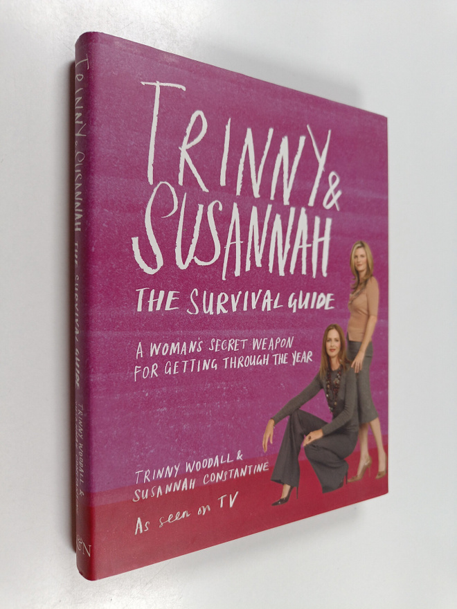 Trinny Woodall : Trinny & Susannah : the survival guide :...