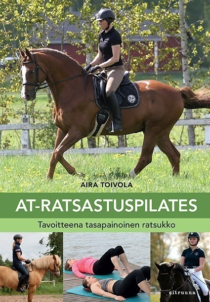 Aira Toivola: AT - ratsastuspilates