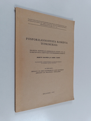 Martti Salonen : Fosforilannoitusta koskevia tutkimuksia ...
