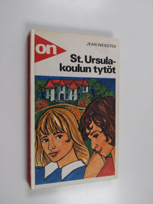 Jean Webster : St. Ursula-koulun tytöt
