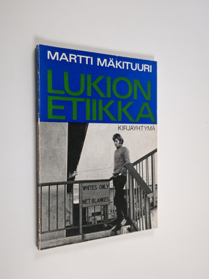 Martti Mäkituuri : Lukion etiikka