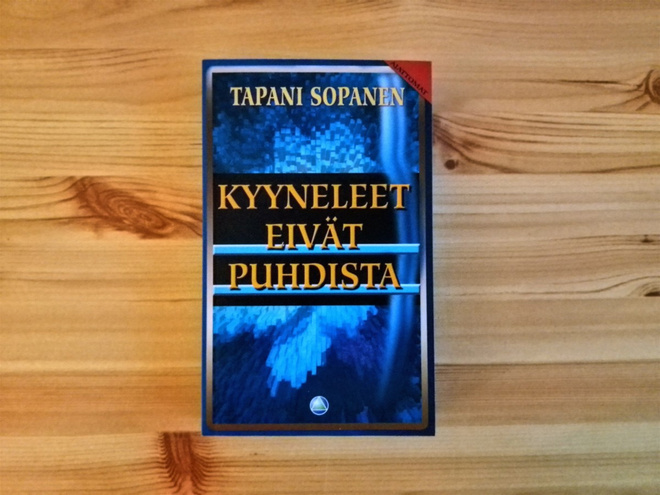 Tapani Sopanen: Kyyneleet eivät puhdista