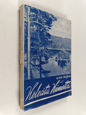 Eino Palola : Heleätä Hämettä