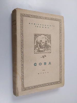 Rabindranath Tagore : Gora 1