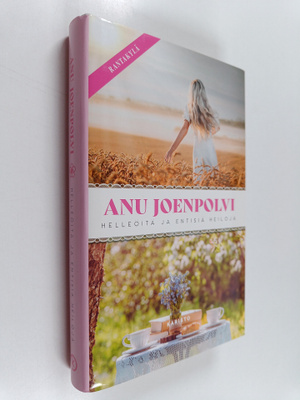 Anu Joenpolvi : Helleöitä ja entisiä heiloja